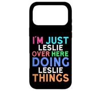 Je suis Juste Leslie Qui Fait Leslie Things Leslie Coque pour iPhone 17 Pro Max
