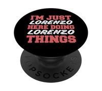 Je suis juste Lorenzo qui fait des choses drôles en tant que prénom PopSockets PopGrip Adhésif