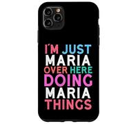 Je suis Juste Maria, Ici, Je Fais des Choses avec Maria Coque pour iPhone 11 Pro Max