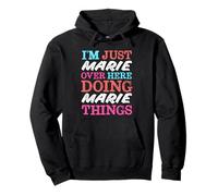 Je suis Juste Marie Qui Fait Le nom de Marie Things Sweat à Capuche