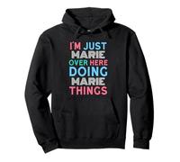 Je suis Juste Marie Qui Fait Le nom de Marie Things Sweat à Capuche