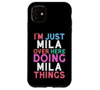 Je suis Juste Mila, Qui Fait Mila Things Name Coque pour iPhone 11
