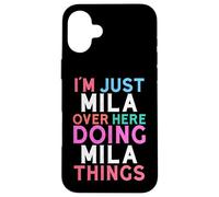 Je suis Juste Mila, Qui Fait Mila Things Name Coque pour iPhone 16 Plus