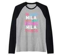 Je suis Juste Mila, Qui Fait Mila Things Name Manche Raglan