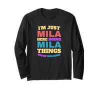Je suis Juste Mila Qui Fait Mila Things, tu ES la Bienvenue Manche Longue