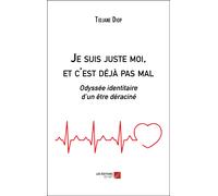 Je Suis Juste Moi, Et C'est Déjà Pas Mal