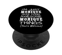 Je suis Juste Monique Qui Fait des Choses géniales PopSockets PopGrip Adhésif