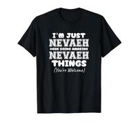 Je suis Juste Nevaeh Ici à Faire des Choses Incroyables à Nevaeh T-Shirt Graphique avec Valeur