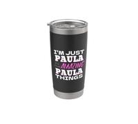 Je suis juste Paula qui fait des choses incroyables avec Paula Gobelet isotherme en acier inoxydable double paroi