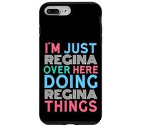 Je suis Juste Regina, Ici, Je Fais des Choses à Regina Coque pour iPhone 7 Plus/8 Plus