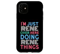 Je suis Juste René Qui Fait Rene Things Name Coque pour iPhone 11
