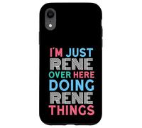 Je suis Juste René Qui Fait Rene Things Name Coque pour iPhone XR