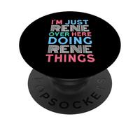 Je suis Juste René Qui Fait Rene Things Name PopSockets PopGrip Adhésif