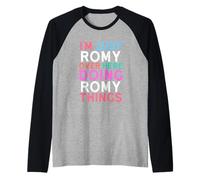 Je suis Juste Romy, Ici, Je Fais des Choses pour Romy Name Manche Raglan