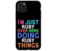 Je suis Juste Ruby Qui Fait Ruby Things Ruby Coque pour iPhone 11 Pro Max