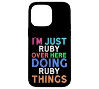 Je suis Juste Ruby Qui Fait Ruby Things Ruby Coque pour iPhone 14 Pro Max