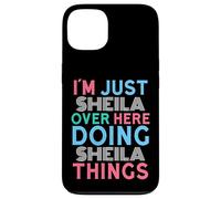 Je suis Juste Sheila Qui Fait Sheila Things Name Coque pour iPhone 13