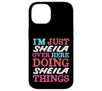 Je suis Juste Sheila Qui Fait Sheila Things Name Coque pour iPhone 14