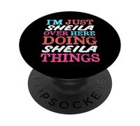 Je suis Juste Sheila Qui Fait Sheila Things Name PopSockets PopGrip Adhésif