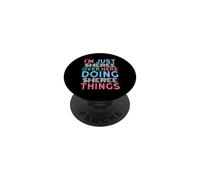 Je suis Juste Sheree Ici à Faire des Choses à Sheree Nom PopSockets PopGrip Adhésif