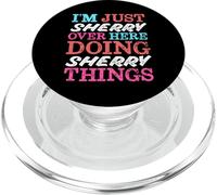 Je suis Juste Sherry, Ici, en Train de Faire des Choses avec Sherry. Nom PopSockets PopGrip pour MagSafe