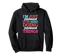 Je suis Juste Sophia Qui Fait Le nom de Sophia Things Sweat à Capuche