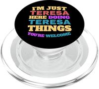 Je suis juste Teresa qui fait des choses à Teresa, tu es la bienvenue PopSockets PopGrip pour MagSafe