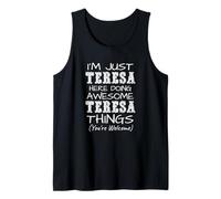 Je suis Juste Teresa Qui Fait des Choses géniales avec Teresa Débardeur