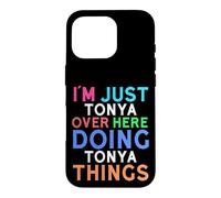 Je suis Juste Tonya Qui Fait Les Choses avec Tonya Coque pour iPhone 16 Pro