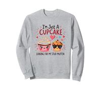 Je suis Juste Un Cupcake Qui Cherche Mon Stud Muffin Sweet Love Sweatshirt, Unisexe pour Adultes, Gris Chiné, XL