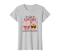 Je suis Juste Un Cupcake Qui Cherche Mon Stud Muffin Sweet Love T-Shirt, Femme, Argent, XS