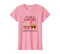 Je suis Juste Un Cupcake Qui Cherche Mon Stud Muffin Sweet Love T-Shirt, Femme, Rose, XS