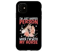 Je suis Juste Une Personne Plus Heureuse Quand Je suis avec Mon Cheval Coque pour iPhone 11