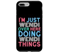 Je suis Juste Wendi, Ici, à Faire des Choses Wendi Coque pour iPhone 7 Plus/8 Plus