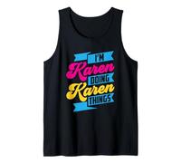 Je suis Karen Faisant des Choses De Karen Karens Calmez-Vous Débardeur