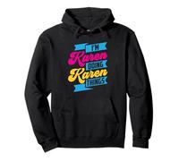 Je suis Karen Faisant des Choses De Karen Karens Calmez-Vous Sweat à Capuche