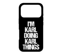 Je suis Karl Qui Fait Les Choses de Karl - C'est drôle de dire Un nom Cool, Karl Coque pour iPhone 17 Pro