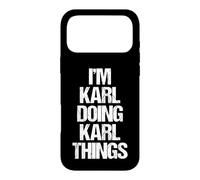 Je suis Karl Qui Fait Les Choses de Karl - C'est drôle de dire Un nom Cool, Karl Coque pour iPhone 17 Pro Max