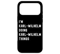 Je suis Karl-Wilhelm Qui Fait des Choses à Karl-Wilhelm Coque pour iPhone 17 Pro Max