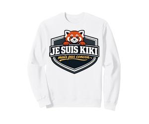 Je suis Kiki mais Pas concon Citation Humour Panda Roux Sweatshirt