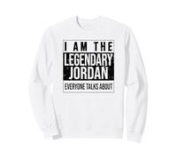 Je suis la Chemise légendaire, idée Cadeau pour Jordan Sweatshirt