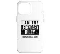 Je suis la Chemise légendaire, idée Cadeau pour Riley Coque pour iPhone 16 Pro Max