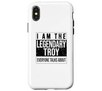 Je suis la Chemise légendaire, idée Cadeau pour Troy Coque pour iPhone X/XS