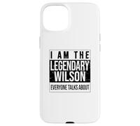 Je suis la Chemise légendaire, idée Cadeau pour Wilson Coque pour iPhone 15 Plus