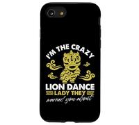 Je suis la danseuse Crazy Lion dont ils vous ont prévenu Coque pour iPhone SE (2020) / 7 / 8