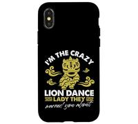 Je suis la danseuse Crazy Lion dont ils vous ont prévenu Coque pour iPhone X/XS