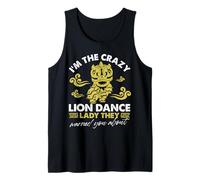 Je suis la danseuse Crazy Lion dont ils vous ont prévenu Débardeur