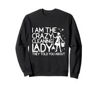 JE SUIS LA FEMME DE MÉNAGE FOLLE DONT ON VOUS A PARLÉ Sweatshirt