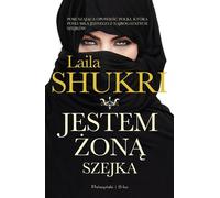 Je suis la femme d'un cheikh Laila Shukri (Buch auf Polnisch)