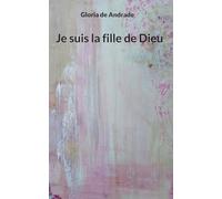Je suis la fille de Dieu